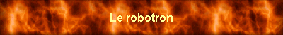 Le robotron